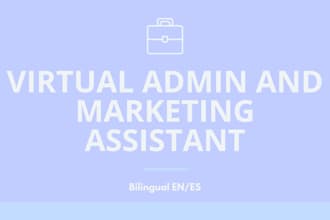 be your virtual administrative and marketing assistant