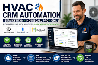 build hvac CRM automation with servicetitan, housecall pro and ghl