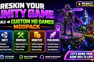 reskin unity game modpack unity developer mobile game reskin bug fix publish app