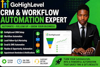 build gohighlevel workflows and CRM automations