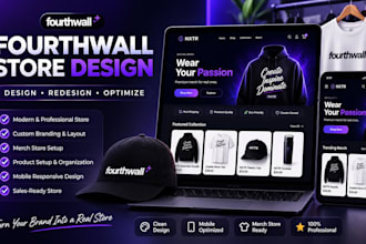 design, redesign and optimize your fourthwall store and merch store