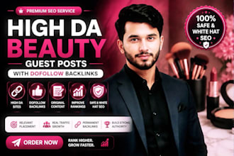 publish high da beauty guest posts with dofollow backlinks