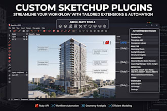 develop custom sketchup plugins, ruby API extensions and 3d automation tools