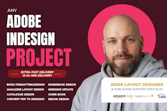 do adobe indesign project, book formatting, indesign catalog magazine, brochure