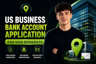 assist with US business bank account application for non residents