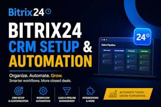 setup bitrix24 CRM bitrix 24 expert automation workflow bitrix24 email campaign