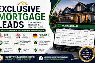 generate exclusive mortgage leads for brokers in USA UK germany