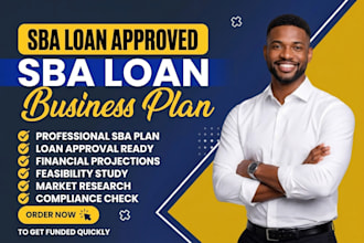 write a professional sba loan business plan for loan approval