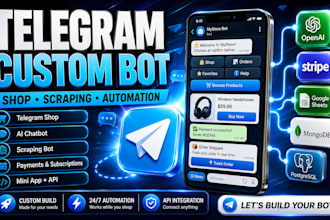develop telegram custom bot telegram shop telegram scraping and automation bot