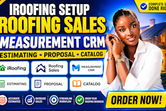 iroofing setup roofing sales measurement CRM estimating proposal catalog