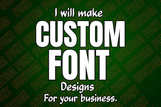 create custom font and typography font for you lettering logo custom font design