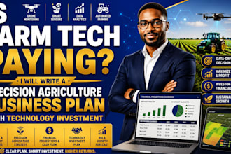 write a precision agriculture business plan with technology investment