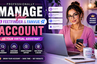 professionally manage your feetfinder and fanvue account as a virtual assistant