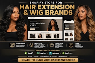 design a premium shopify store for hair extension, wig brands and shops now