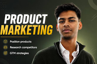 position products, research competitors, create GTM strategy