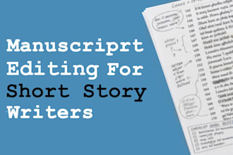 structure edit, line edit, and proofread your short story