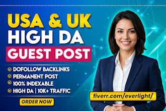 publish USA, UK guest post with high da guest post, USA guest post, UK backlink