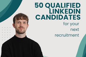 source 50 qualified candidates on linkedin