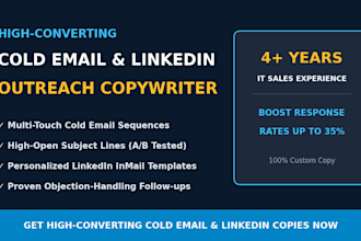 write high converting cold emails and linkedin outreach for IT services