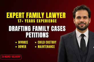 draft divorce, dower, and custody petitions in family cases