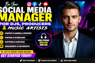 be your social media manager for djs, producers, promotion and music artists
