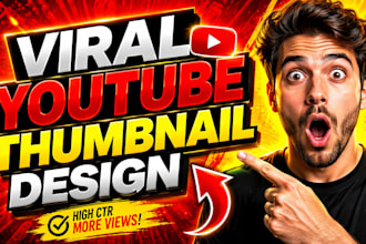 design viral youtube thumbnail for more click and views