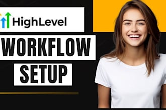set up gohighlevel workflow automation, triggers and follow ups