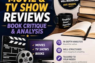 write movie and TV show reviews, book critique and analysis