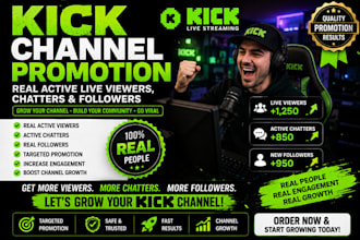 bring real active live viewers, chatters, followers for kick channel promotion