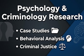 do research and writing on psychology and criminology