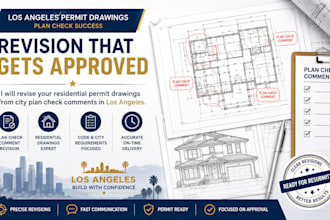 revise residential permit drawings from city plan check comments in los angeles