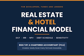 build a real estate financial model and hotel feasibility study with dcf and irr