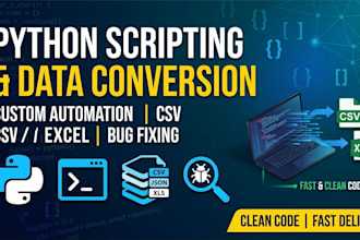 write custom python scripts for data parsing and automation