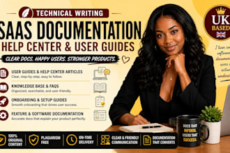 write saas documentation, help center articles, knowledge base and user guides