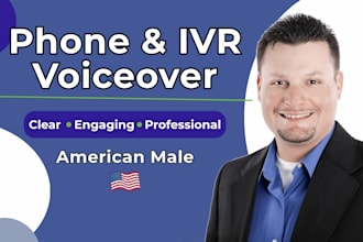 record american male IVR telephony voiceover