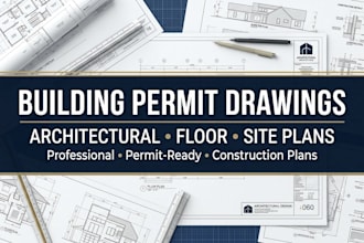do building permit drawings, architectural plans and construction drawings