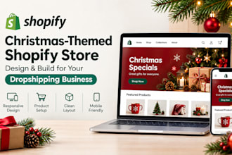 design and build a christmas themed shopify dropshipping store