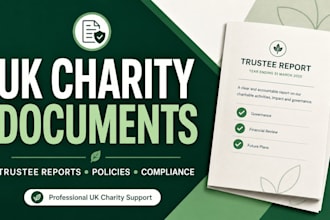 prepare trustee reports and UK charity compliance documents