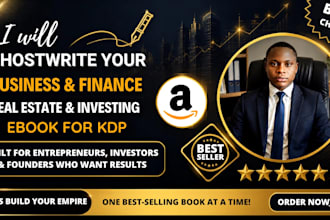 ghostwrite your real estate, business, finance, investing and trading ebook