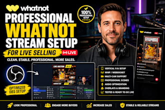 create a professional whatnot stream setup for live selling