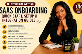 write saas onboarding, quick start guides, setup and integration guides