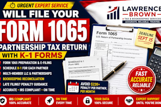 urgently file your late extended form 1065 partnership tax return with k1 filing