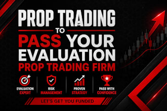 help with forex prop trading evaluation for forex prop to get live