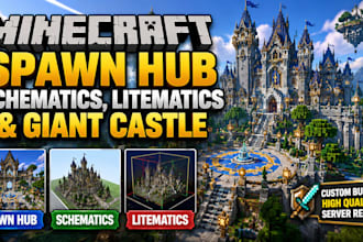 do minecraft spawn hub, minecraft schematics, litematics, giant castle