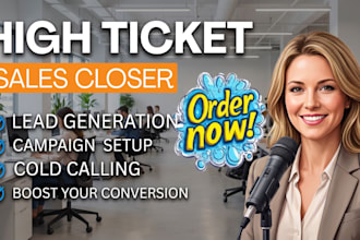 be your high ticket sales closer b2b b2c sales representative appointment setter