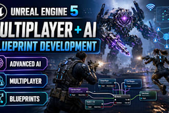 develop unreal engine 5 game with multiplayer, advanced ai and blueprints