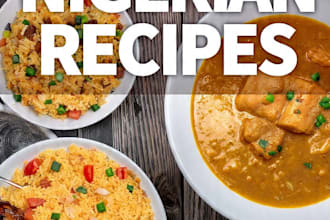 write 10 authentic nigerian recipes PDF with exact ingredients