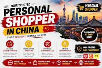 be your personal shopper in china