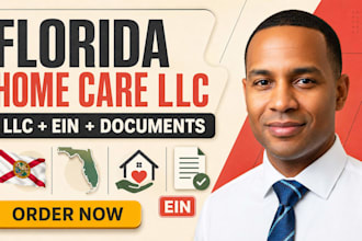 form your florida home care llc with ein and business documents
