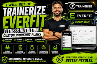set up trainerize, everfit, fitness nutrition and custom workout plans